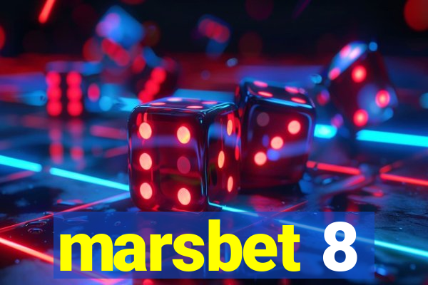 marsbet 8